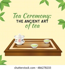 Tea ceremony. Wooden tea tray, gaiwan and two chinese porcelain cups with green tea. Tea ceremony: the ancient art of tea. Yellow background with tea leaves. Vector EPS10 realistic illustration.