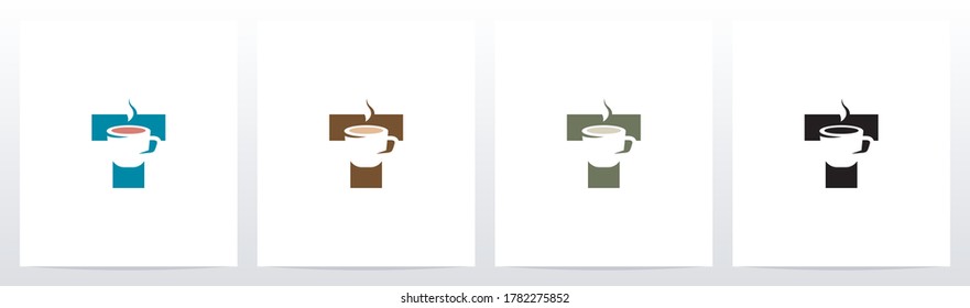 Tea Coffee Cup On Letter Logo Design T 
