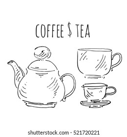 Tea and coffee. Cup and tea pot illustrations. Hand drawn concept.