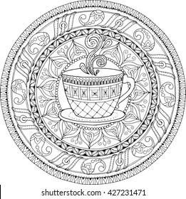 Tea and coffee theme. Circle tribal doodle ornament with cup of coffee. Hand drawn art mandala. Black and white ethnic background. Zentangle pattern for coloring book for adults and kids.