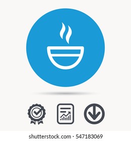 Tea cup icon. Hot coffee drink symbol. Achievement check, download and report file signs. Circle button with web icon. Vector