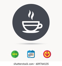 Tea cup icon. Hot coffee drink symbol. Calendar, download arrow and new tag signs. Colored flat web icons. Vector