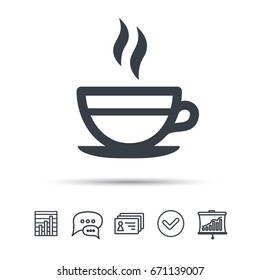 Tea cup icon. Hot coffee drink symbol. Chat speech bubble, chart and presentation signs. Contacts and tick web icons. Vector