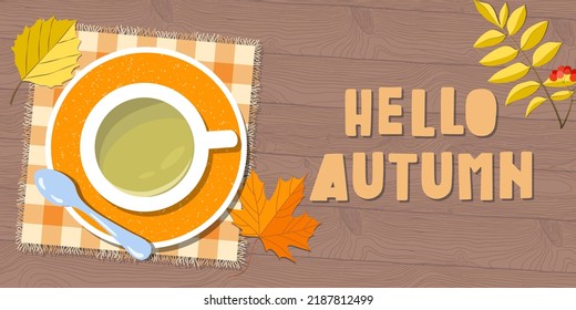 Tea Cup And Spoon On The Wooden Table. Hello Autumn Trendy Top Down View Illustration With Wooden Background And Autumn Leaves. Modern Minimalistic Hand Drawn Cafe Space Design For Web Card, Banner.