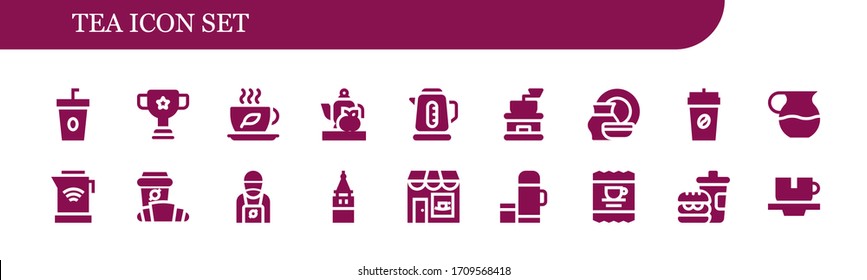 tea icon set. 18 filled tea icons.  Simple modern icons such as: Coffee, Cup, Tea, Teapot, Kettle, Coffee grinder, Porcelain, Juice, Croissant, Barista, Galata tower, Coffee shop