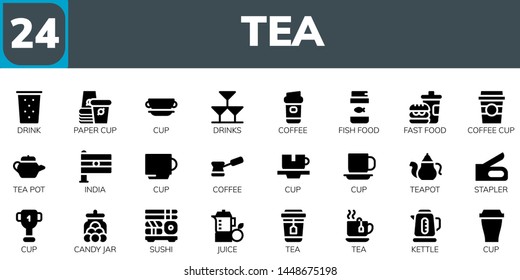 tea icon set. 24 filled tea icons.  Collection Of - Drink, Paper cup, Cup, Drinks, Coffee, Fish food, Fast food, Coffee cup, Tea pot, India, Teapot, Stapler, Candy jar, Sushi