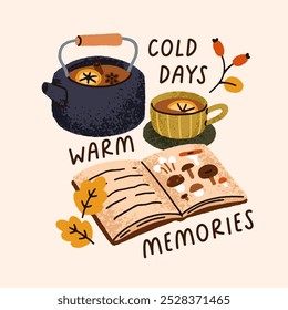 Tea kettle and cup, autumn book, seasonal card. Cozy fall mood, hygge time with warming hot drink, teakettle, leaf, square background, postcard design with phrase. Flat vector illustration