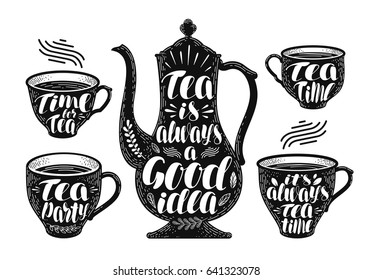 Tea label set. Brewing teapot, cup, hot drink icon or logo. Handwritten lettering vector illustration