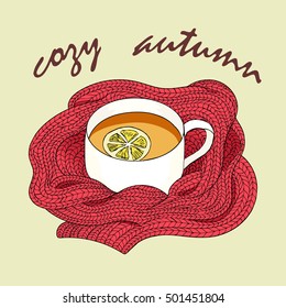 Tea with lemon wrapped in a red scarf. Inscription cozy autumn. Tea sketch. Hand drawing tea cup. Vector illustration tea cup cosy. Tea and lemon print. Tea logo. Tea time card. Therapy tea background