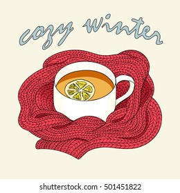 Tea with lemon wrapped in a red scarf. Inscription cozy winter. Tea sketch. Hand drawing tea cup. Vector illustration tea cup cozy. Tea and lemon print. Tea logo. Tea time card. Therapy tea background