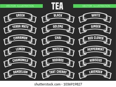 Tea menu icon set. Beverages types of tea. Vector engraving ribbons illustration isolated on black background. Hand drawn chalk style design label.