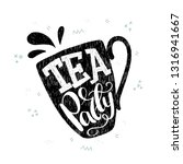 Tea party hand drawn lettering inscription in elegant cup silhouette. Typographic text with water splashes and decorative doodle elements. For teashop, kitchen, cafe. Vector illustration.