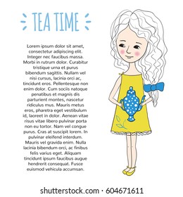 Tea party. Sweet girl with a kettle in hand. Design of the booklet or page of the magazine. Illustration freehand in a cartoon style.