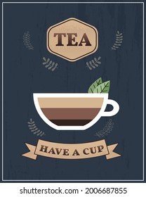Tea poster with a cup and lettering. Design in a flat style. 