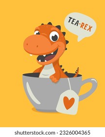 Tea Rex. Vector Funny and Cute Textured Cartoon Dinosaur in Tea Cup. Mug with Hot Tea Beverage and Hand Drawn Tyrannosaur Rex, T-rex. Kids, Children s Illustration, Print