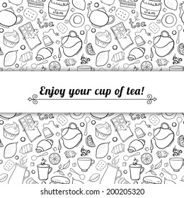 Tea and sweets black and white vector background in doodle style with place for text, template for use as packaging, fabric, paper,