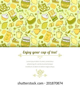 Tea and sweets vector background in doodle style with place for text, template for use as packaging, fabric