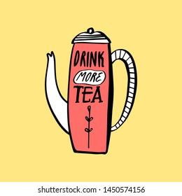 Tea time 5 o'clock concept. Hand drawn vintage print with teapot. Good for print and poster.