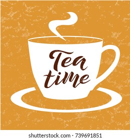 Tea time brown lettering text on orange textured background with tea cup, vector illustration. Tea calligraphy for logo, cafe, invitation, menu and postcards. Tea time vector design.