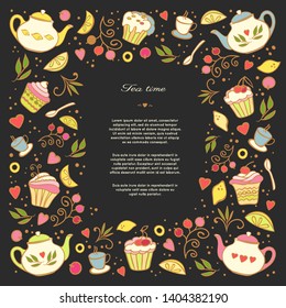 Tea time card, poster, menu.Frame template with space for text. Vector hand drawn illustration with teapots, cupcakes, desserts, lemons, berries and tea elements.