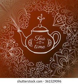 Tea time card. Teapot with floral lacy smoke. Vector illustration.
