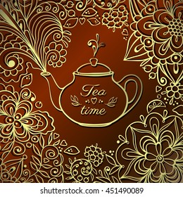 Tea time card. Teapot with golden floral lacy smoke. Vector illustration.
