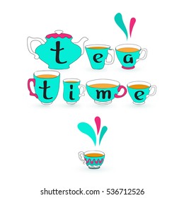 Tea time card. Vector illustration of the doodle blue  teacup, pot and black letters on white background.
