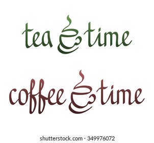 Tea Time and Coffee Time isolated lettering.