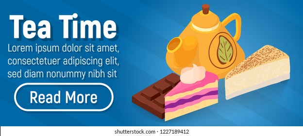 Tea time concept banner. Isometric banner of tea time vector concept for web, giftcard and postcard