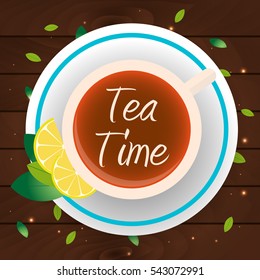 Tea time. Cup of tea with lemon. Wooden background. Vector illustration
