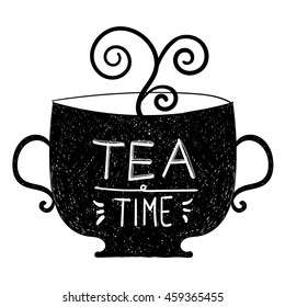 Tea time. Cup with typographic design "tea time" lettering and modern calligraphy quote. Illustration back and white