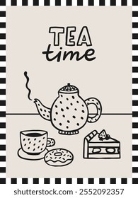 Tea time hand drawn interior poster 3x4. Bakery cafe doodle vector illustration. Hand-drawn vector set of tea ceremony elements: teapot, a cup of tea, cake, and donut.