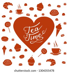 Tea time - hand-written text on heart silhouette with set of pastry isolated on white background. - Vector
