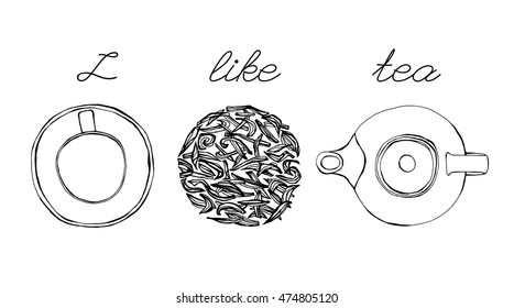 Tea time image. Hand drawn artistic vector illustration. Graphic design idea useful for menu, restaurant decoration, food and culinary books design. I like tea concept