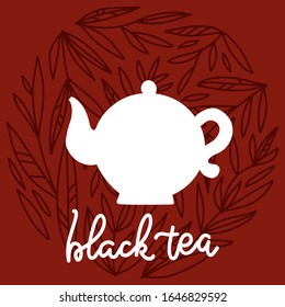 Tea time label. White silhouette oi Teapot with floral design elements on backgriund. Porcelain kettle isolated on brown background. Restaurant menu or Invitation. Vector hand drawn line illustration.