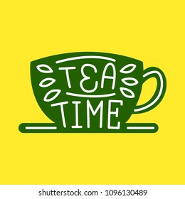 Tea time. Lettering card