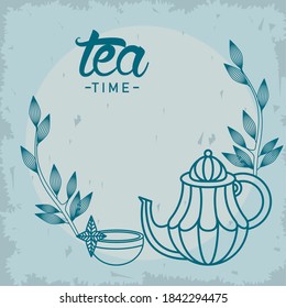 tea time lettering poster with teapot and teacup vector illustration design