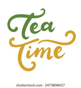 Tea Time text lettering. Hand drawn vector art.