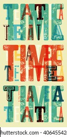 Tea Time typographical vintage style grunge poster. Retro vector illustration. Eps10.