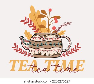 Tea Time Typography T-shirt Design with Scandinavian Floral Tea Mug Sublimation Print Illustration