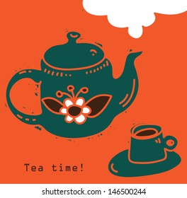 Tea time. Vector card with teapot and cup of tea.