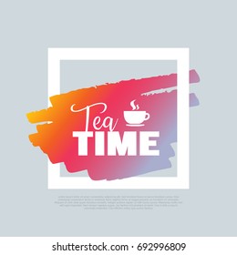 Tea Time. Vector clip-art template, poster, motto, label, text.