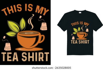 Chá vintage desenho gráfico t-shirt design ilustração vetorial. Inspiração e tipografia motivacional 
citação e texto cafés, lema, rabiscar, bebida, bebida quente. Pronto para impressão, banner, xícara etc.