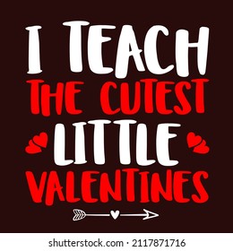I Teach The Cutest Little Valentines

Trending vector quote on white background for t shirt, mug, stickers etc.

