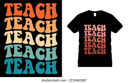 
Teach Groovy- Wavy Retro T-shirt Design.