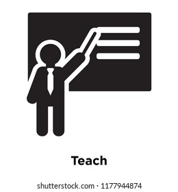Teach icon vector isolated on white background, logo concept of Teach sign on transparent background, filled black symbol