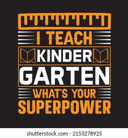 i teach kindergarten what's your superpower