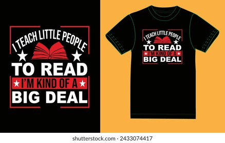 I teach little people to read I am king of a big deal design.