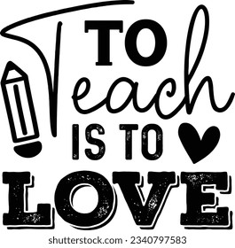 To Teach Is To Love