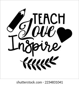 Teach love inspire
Happy teachers day lettering and typography quote. World best teacher badges for gift, design holiday cards and print. Vector school gratitude labels. 